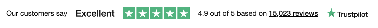 Our customers say Excellent — 4.9 out of 5 based on 15,023 reviews on Trustpilot